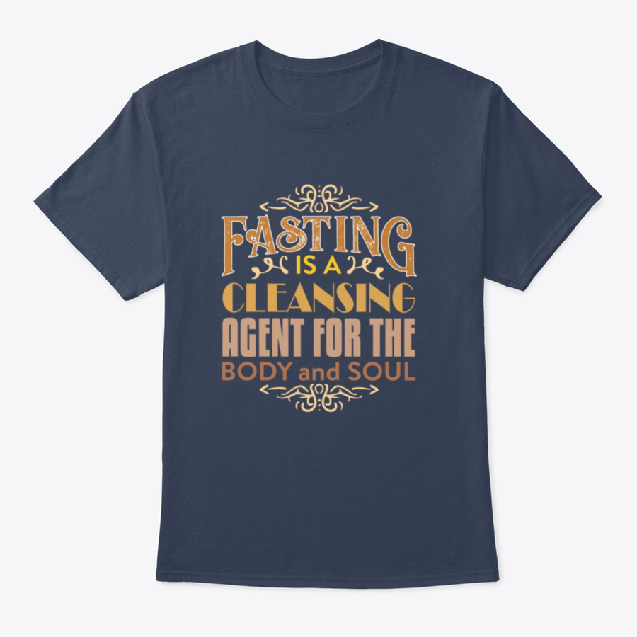 A comfortable Muslim Quote and Saying shirt featuring the phrase 'Fasting is a cleansing agent for the body', made from 100% cotton.
