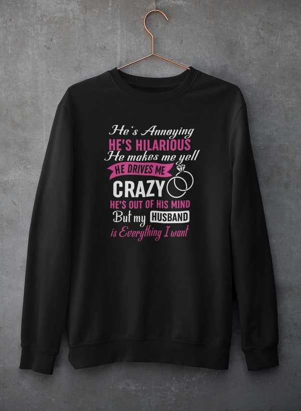 Cozy My Husband Is Everything Sweat Shirt featuring a warm fleece lining and adjustable cuffs, perfect for casual wear.