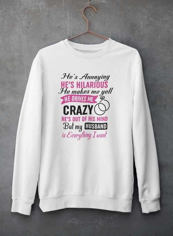 Cozy My Husband Is Everything Sweat Shirt featuring a warm fleece lining and adjustable cuffs, perfect for casual wear.