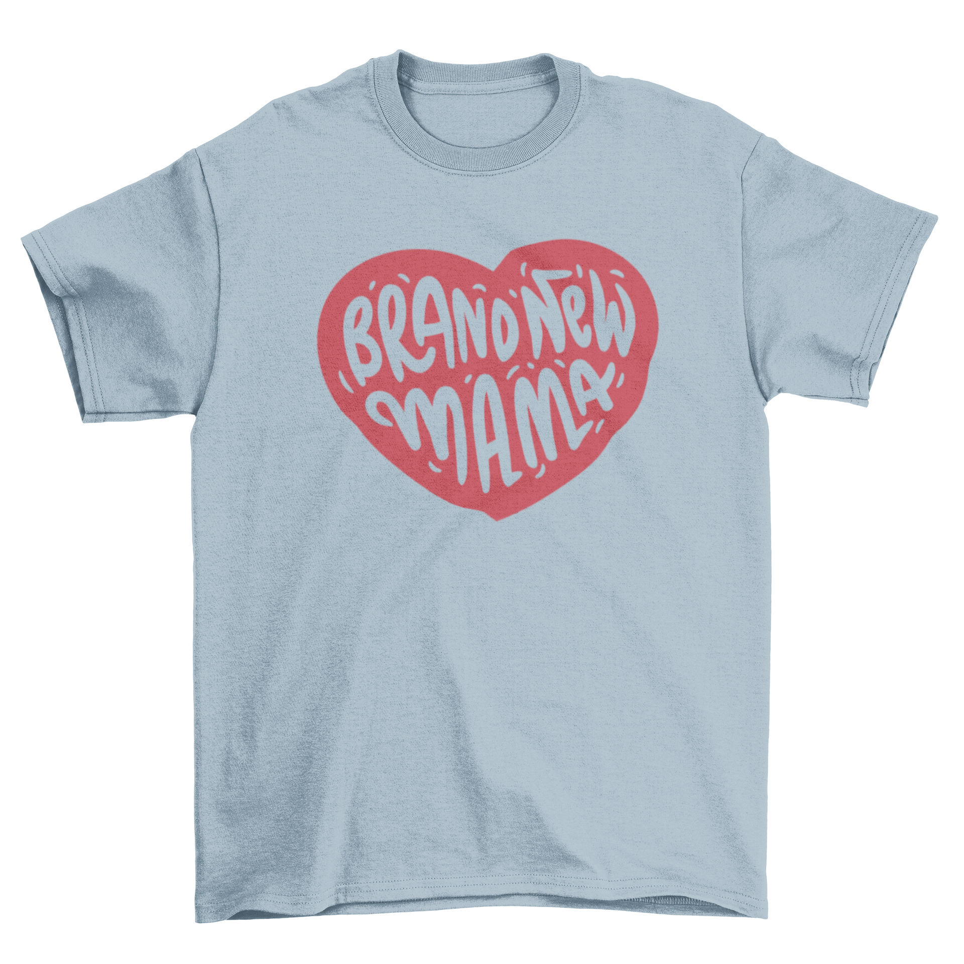 New mama heart quote t-shirt design featuring a heart graphic and the text 'Brand new mama'.