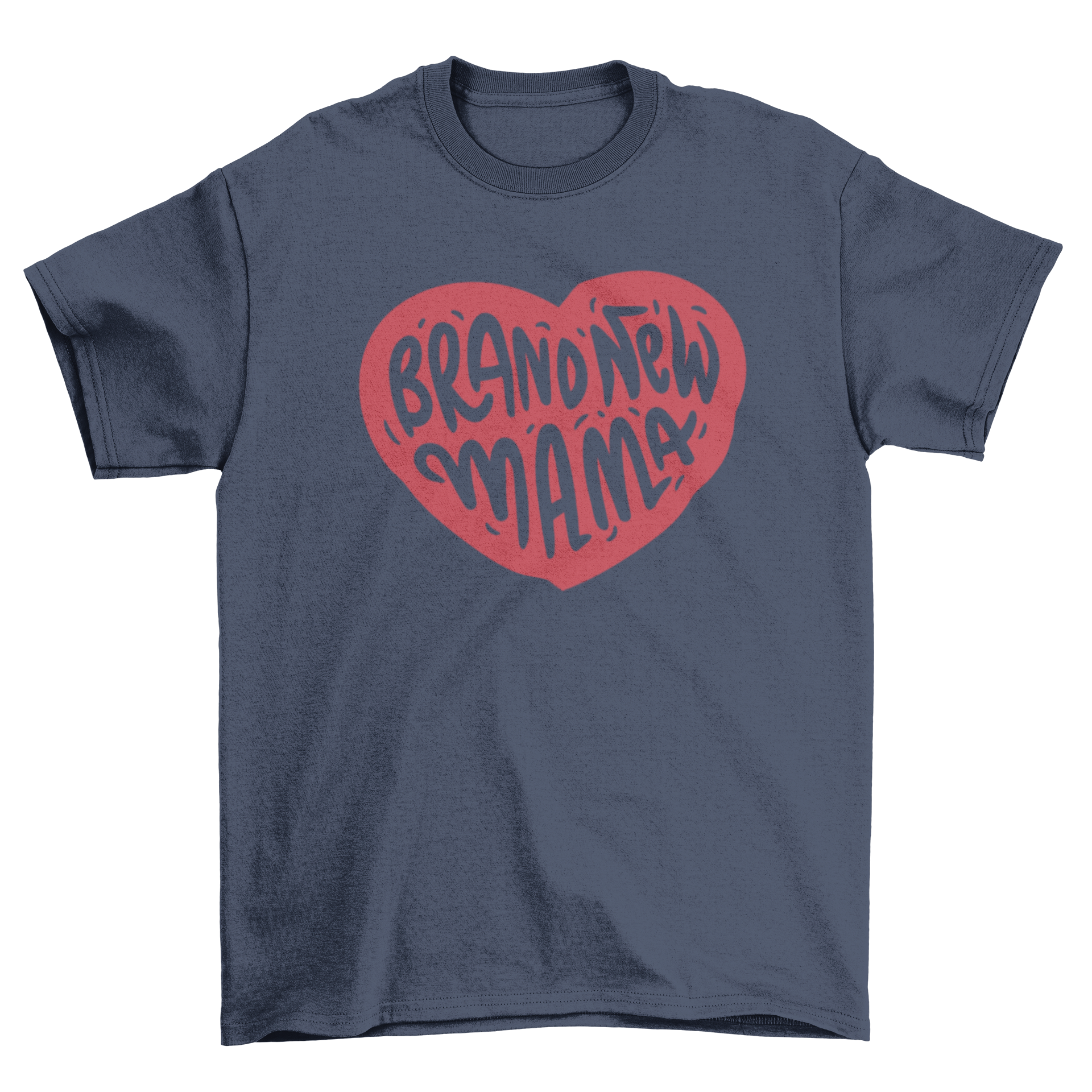 New mama heart quote t-shirt design featuring a heart graphic and the text 'Brand new mama'.