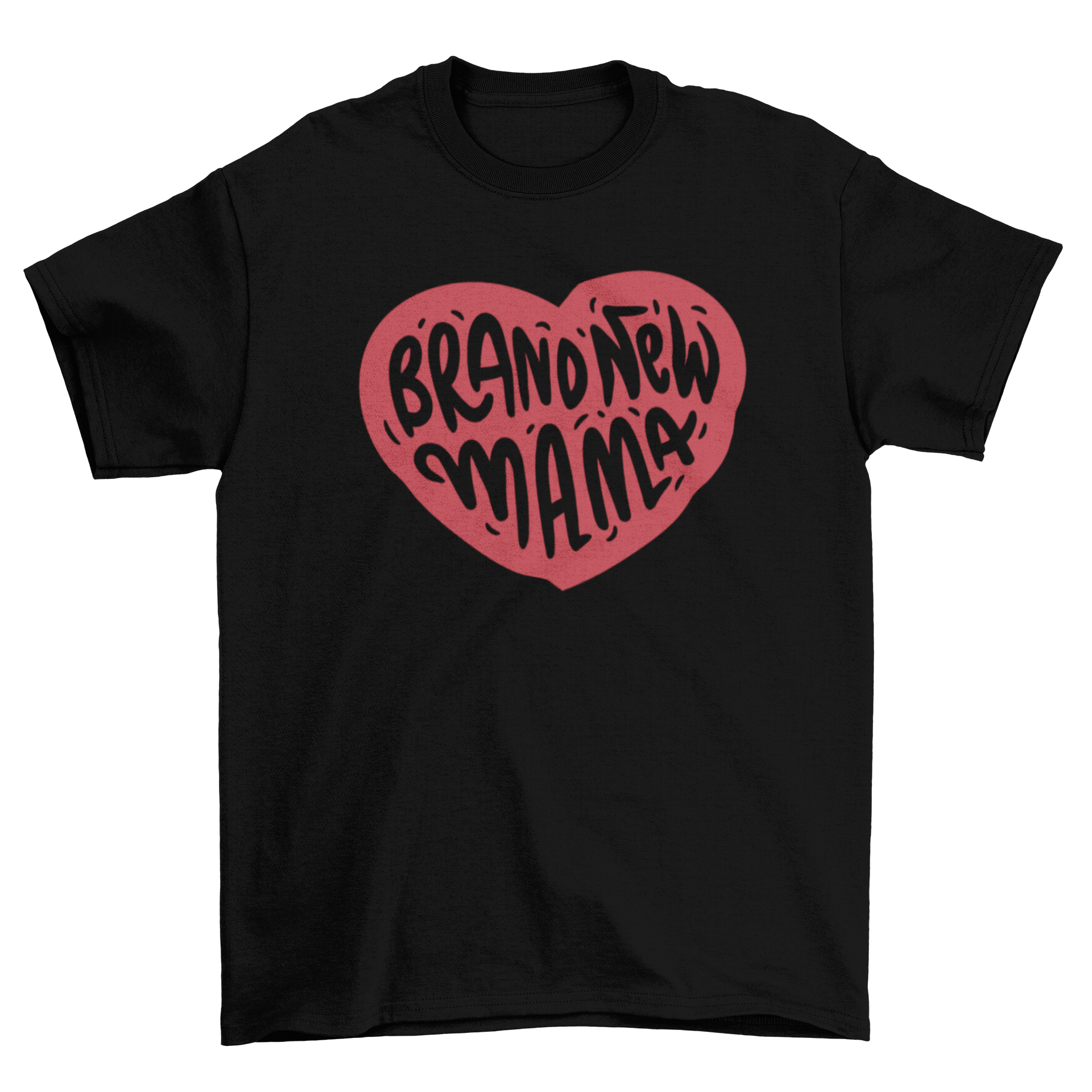 New mama heart quote t-shirt design featuring a heart graphic and the text 'Brand new mama'.