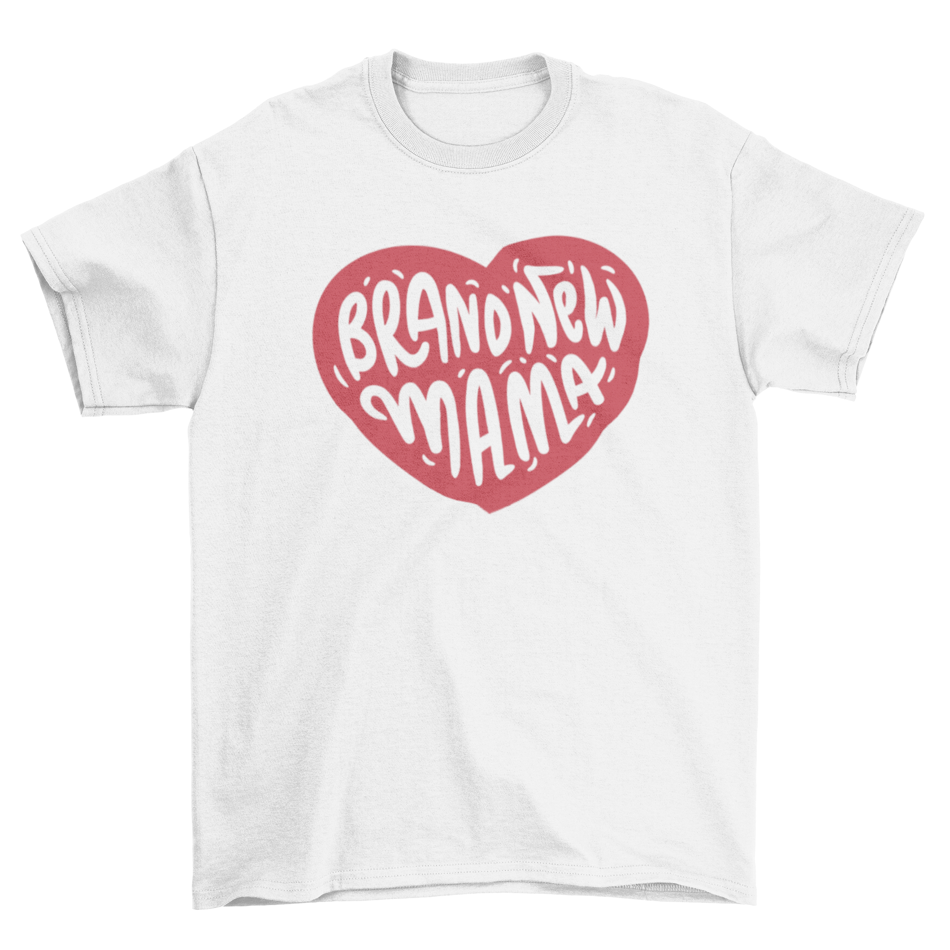 New mama heart quote t-shirt design featuring a heart graphic and the text 'Brand new mama'.