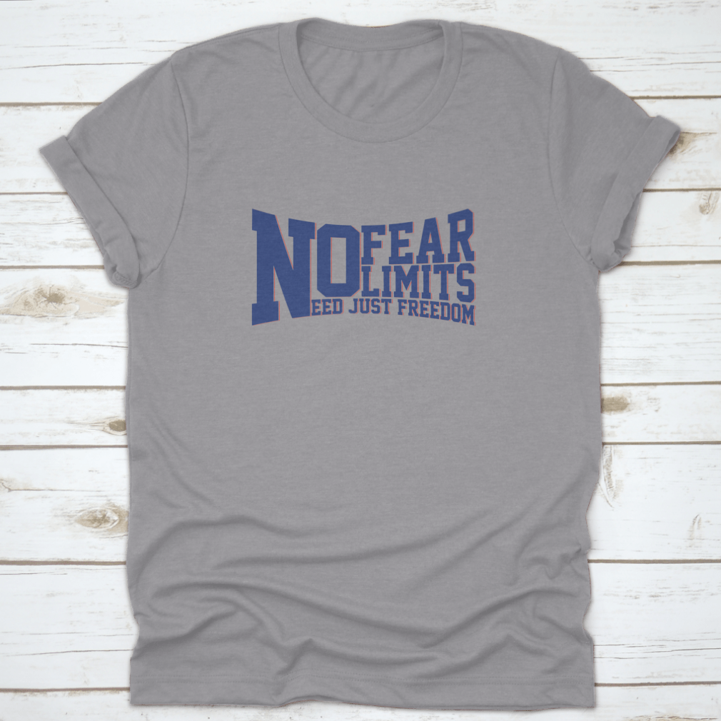 A stylish No Fear No Limits Varsity graphic tee made of soft cotton, featuring a bold slogan design, perfect for casual wear.