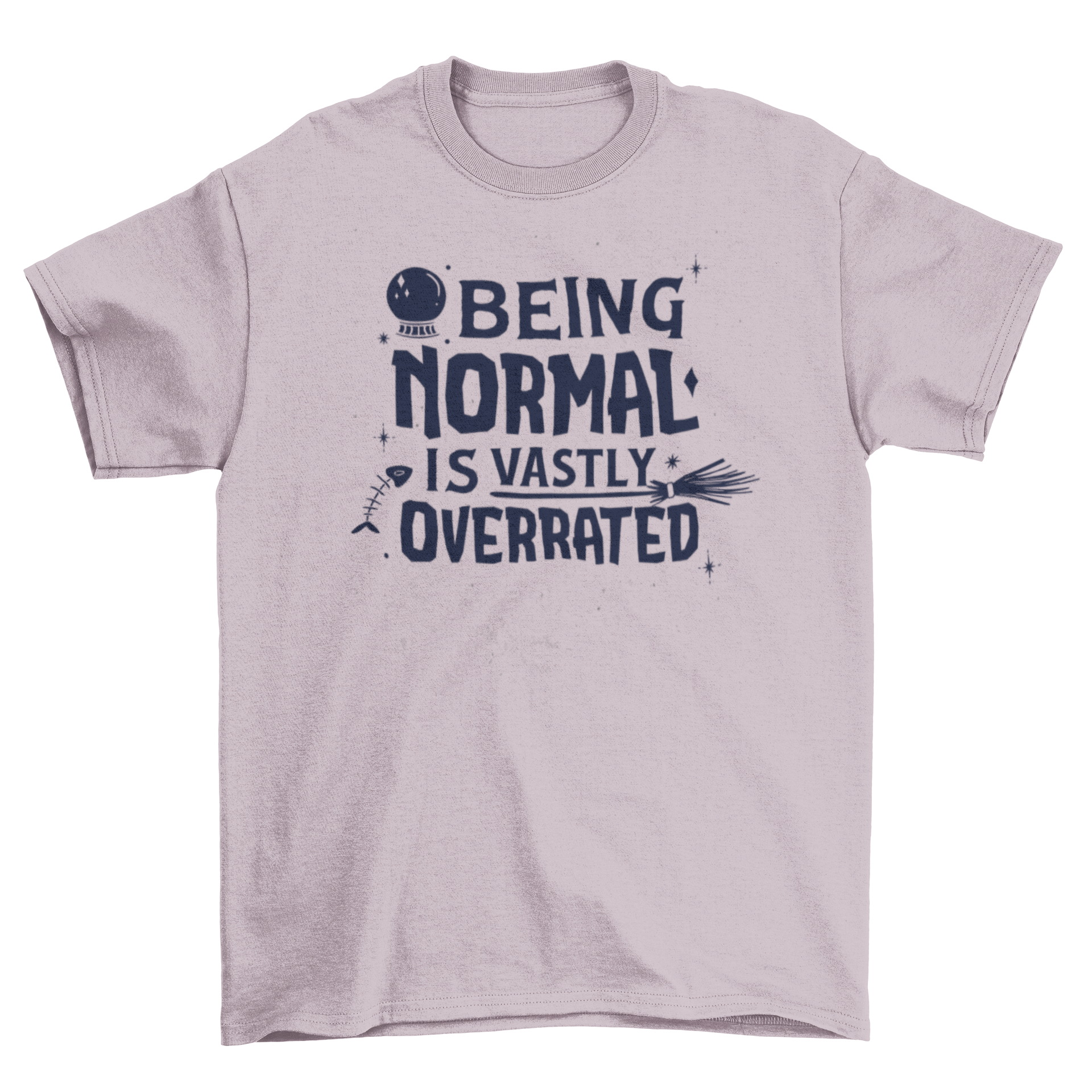A stylish t-shirt featuring the quote 'Being normal is vastly overrated' in a spooky font, perfect for expressing individuality.