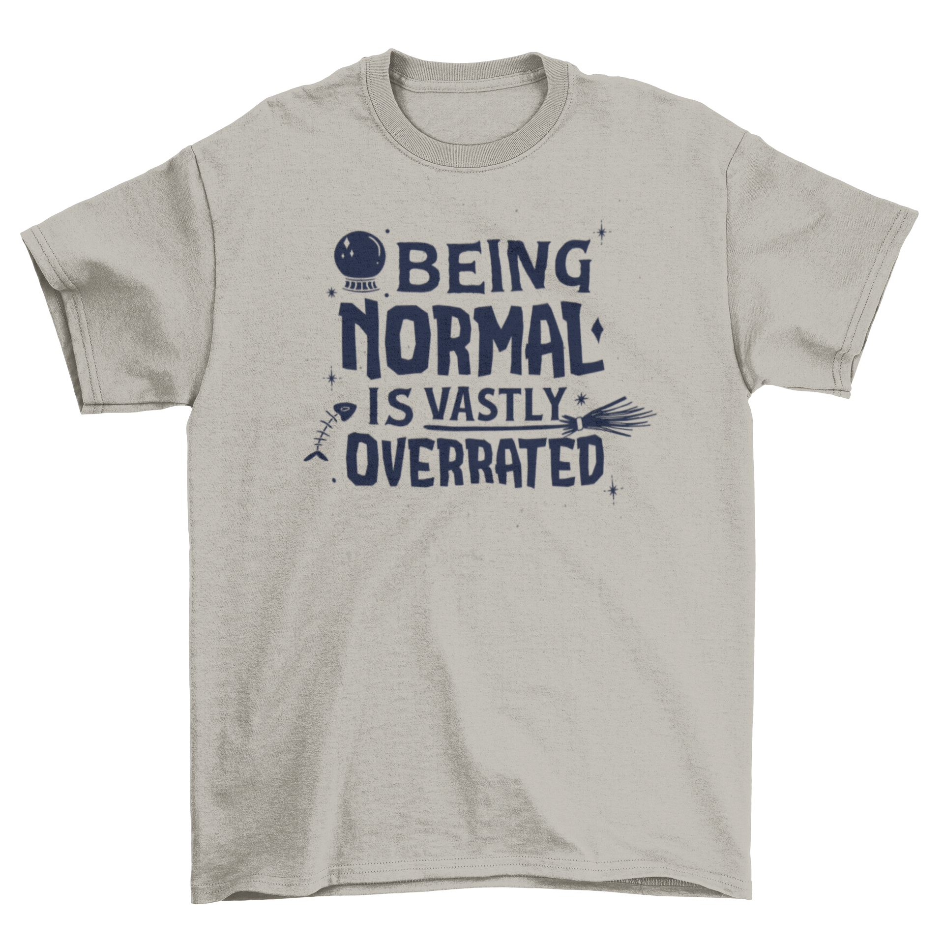 A stylish t-shirt featuring the quote 'Being normal is vastly overrated' in a spooky font, perfect for expressing individuality.