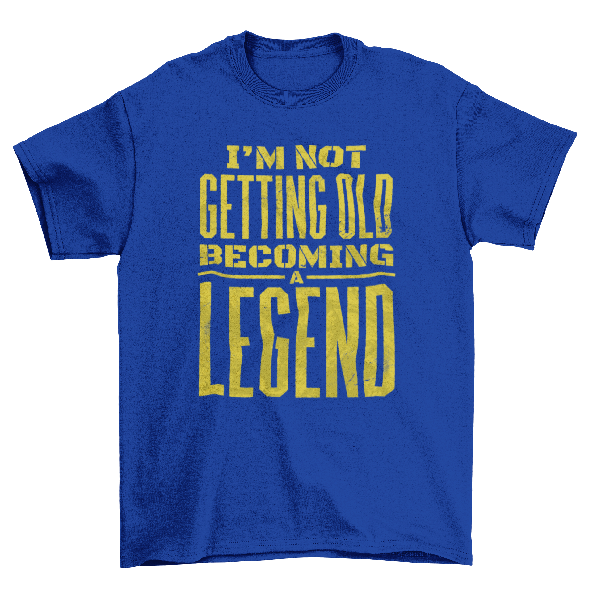A humorous t-shirt featuring the quote 'I'm not getting old, becoming a legend' in a textured design, perfect for casual wear.