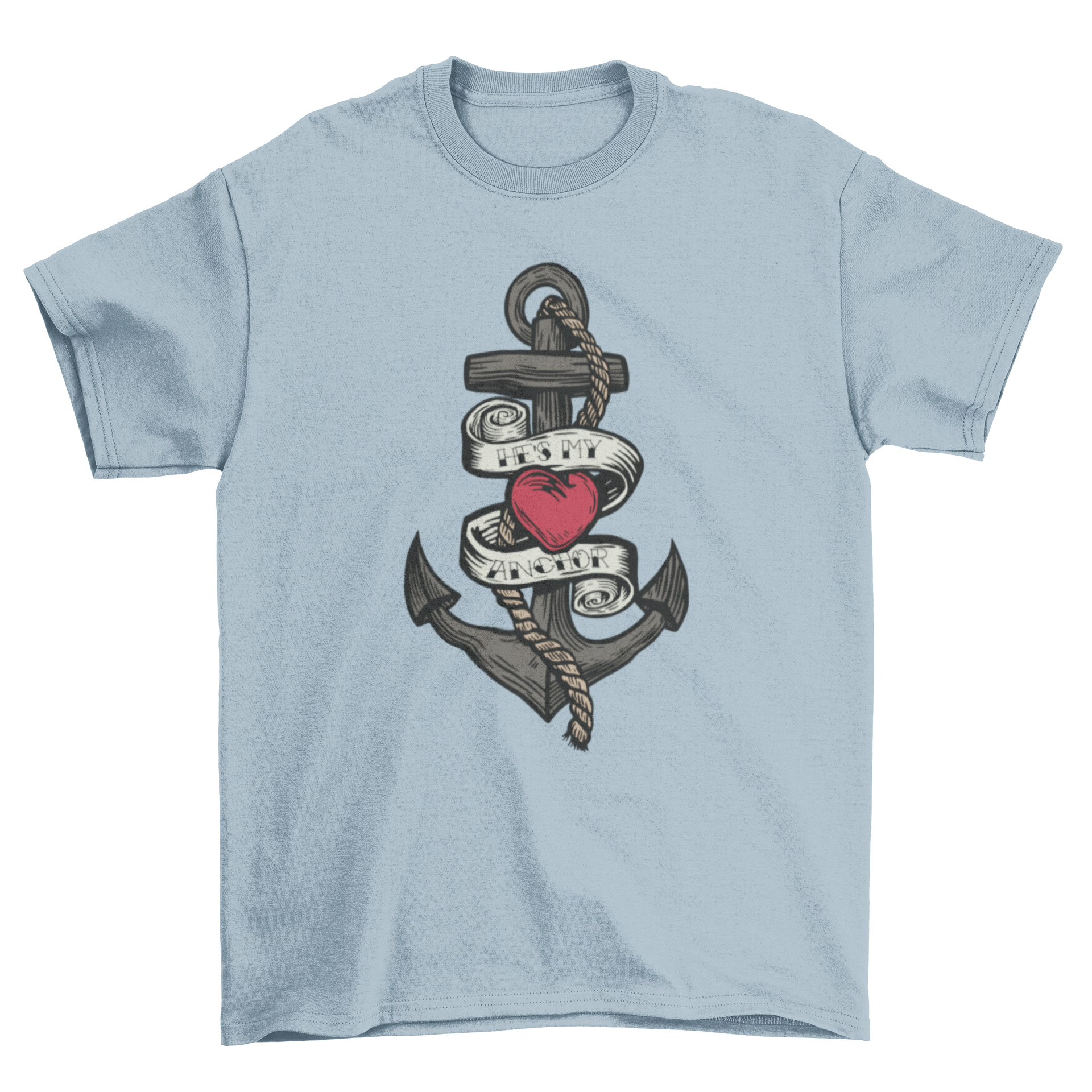 Old School Anchor Quote T-shirt featuring a classic anchor illustration and the quote 'HE'S MY ANCHOR'.