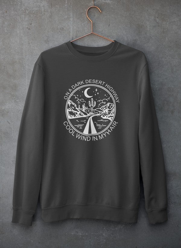 On A Dark Desert Highway Sweat Shirt featuring a cozy fleece lining and adjustable cuffs, perfect for stylish comfort.
