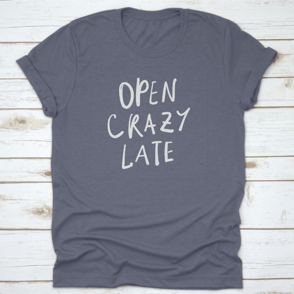 Open Crazy Late sign featuring unique hand lettering on a cotton fabric, ideal for late-night businesses.