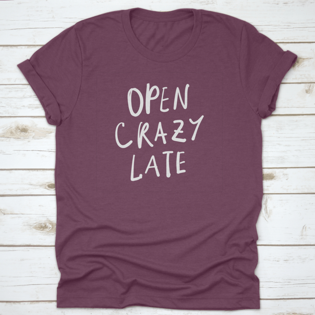 Open Crazy Late sign featuring unique hand lettering on a cotton fabric, ideal for late-night businesses.