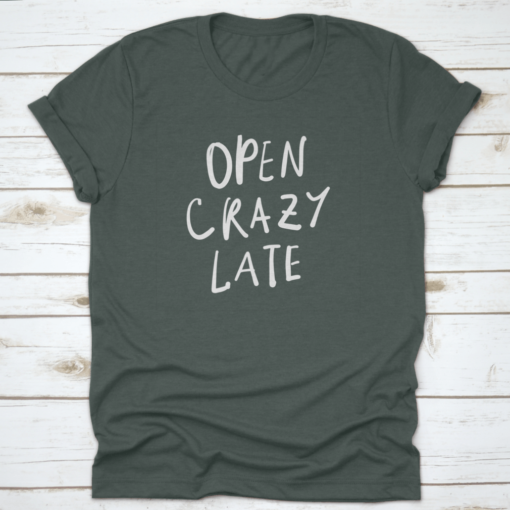 Open Crazy Late sign featuring unique hand lettering on a cotton fabric, ideal for late-night businesses.
