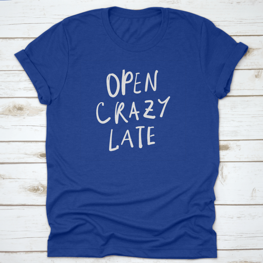 Open Crazy Late sign featuring unique hand lettering on a cotton fabric, ideal for late-night businesses.