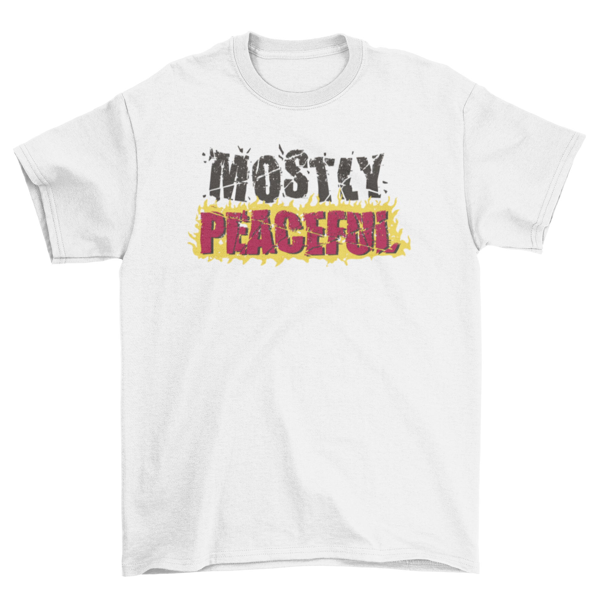 A stylish t-shirt featuring the quote 'Mostly Peaceful' in flames, showcasing a bold and artistic design.