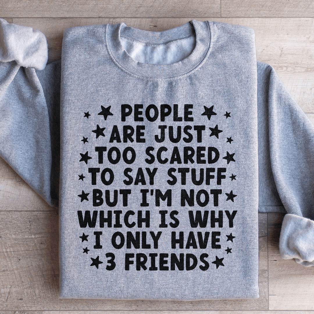 A cozy pair of 'People Are Just Too Scared' sweats featuring unique artistic designs, made from a warm cotton/poly fleece blend.