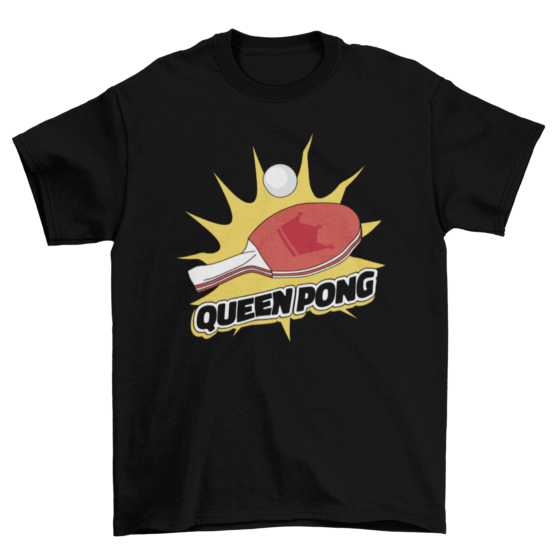 Ping Pong Queen T-Shirt featuring a ping pong racket and the quote 'Queen pong' in a stylish design.