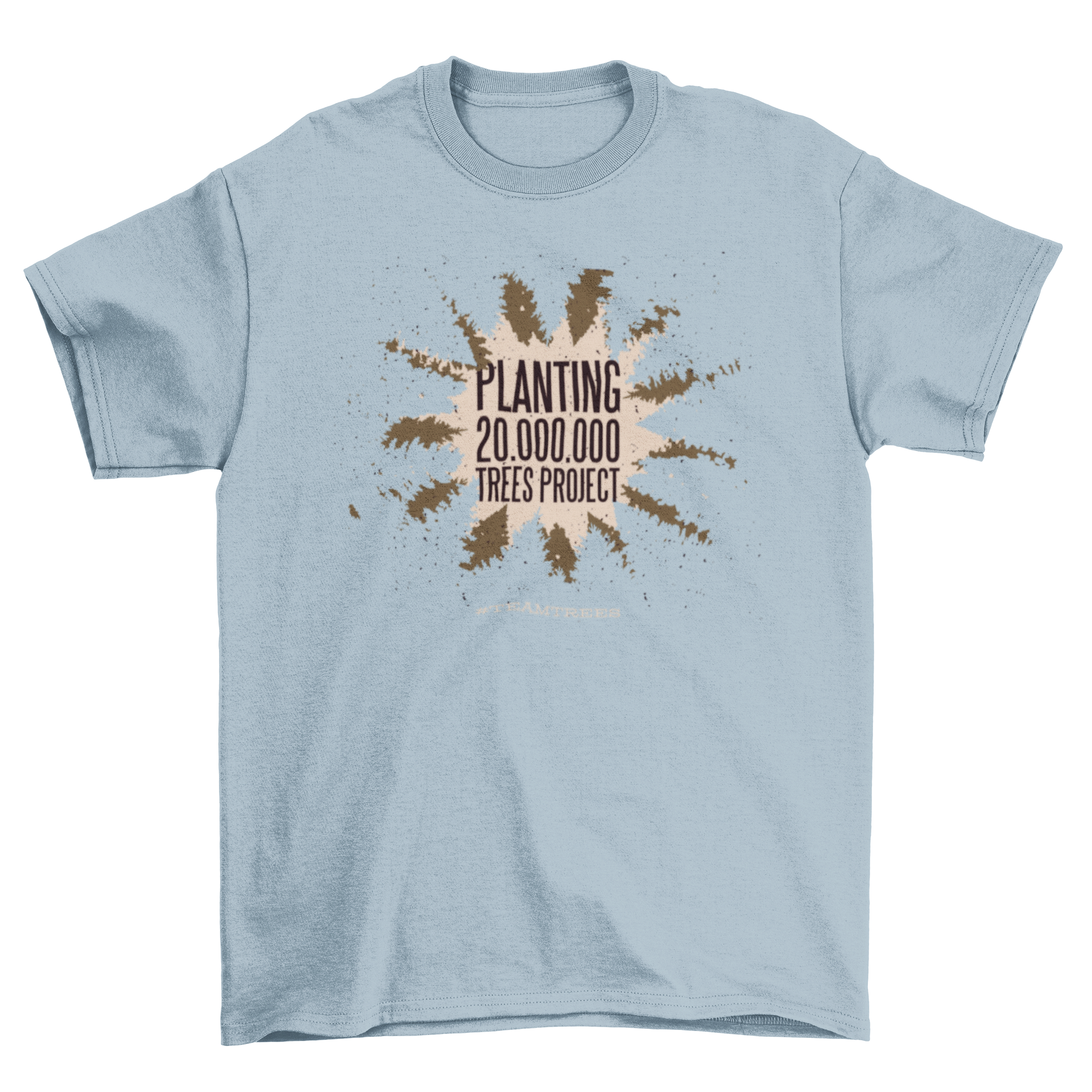Planting Quote T-Shirt featuring the quote 'Planting 20,000,000 trees project' with tree silhouettes.