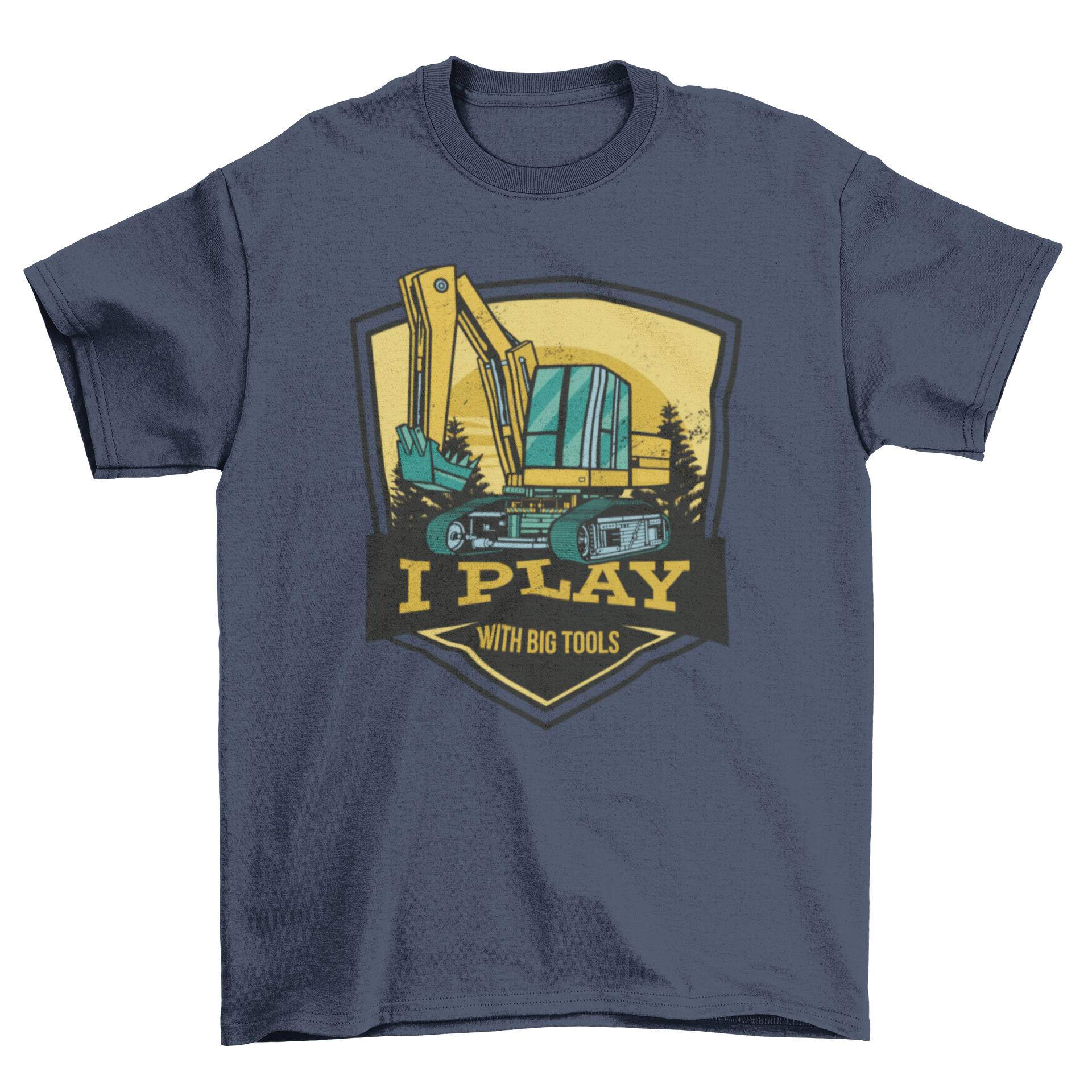 A stylish t-shirt featuring an excavator graphic and the quote 'I play with big tools', perfect for builders.
