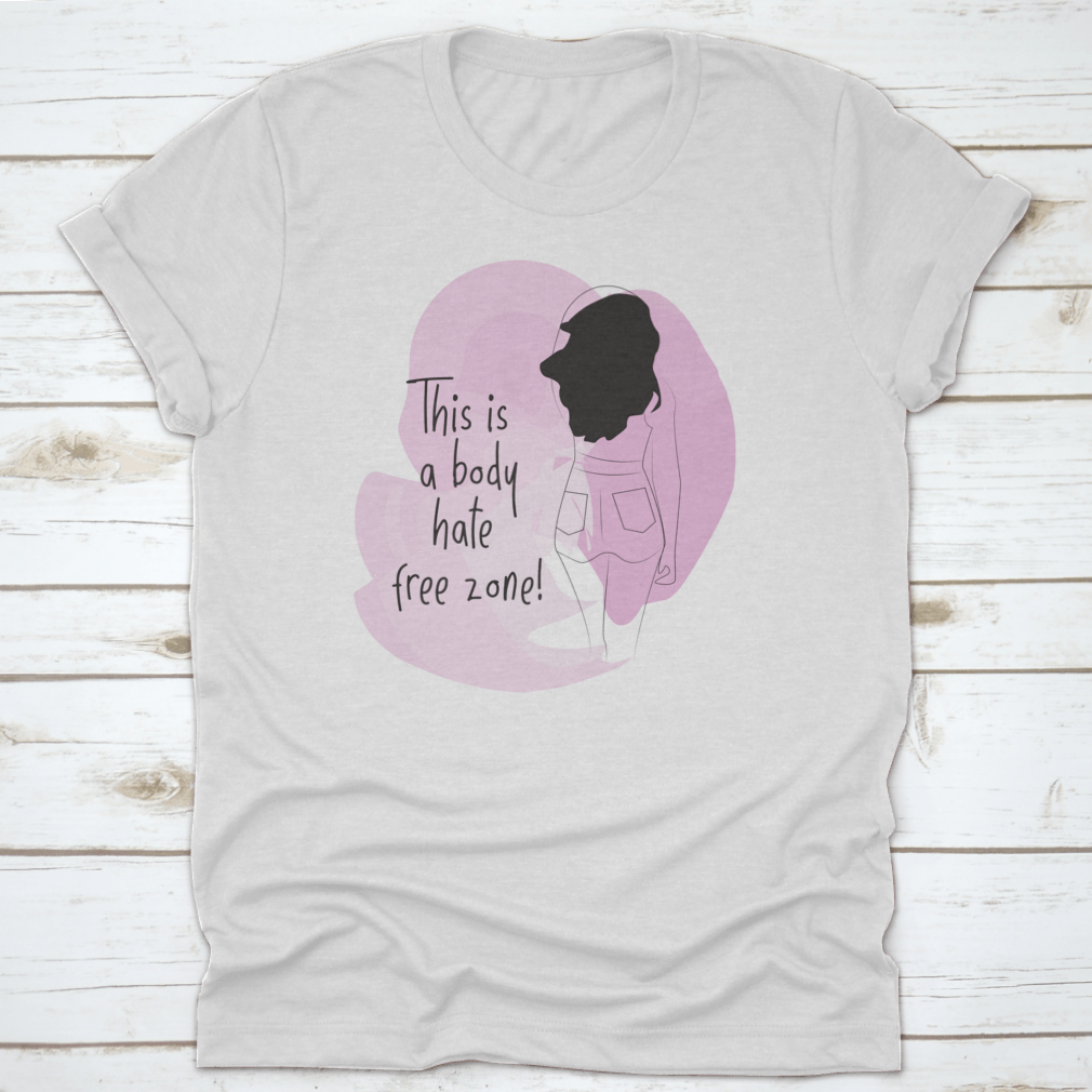 A stylish t-shirt featuring a Positive Body Image Quote with a line drawing of a lady and a vibrant watercolor design.