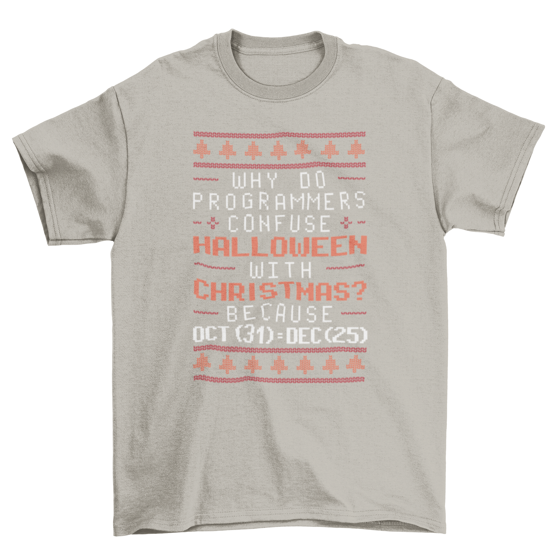 A humorous Programmer Holidays T-Shirt featuring a coding joke about Halloween and Christmas, showcasing a playful design.