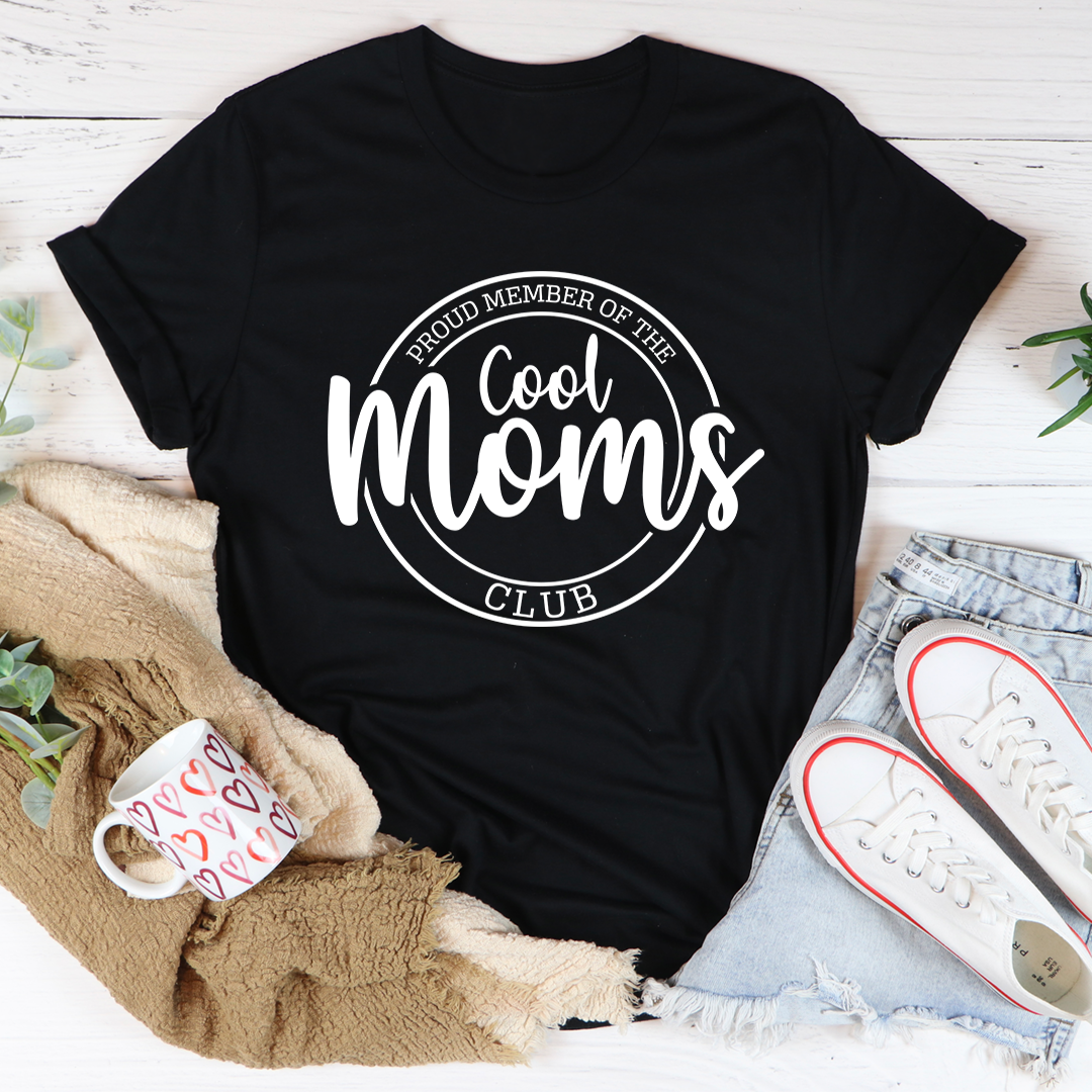 A stylish Proud Member Of The Cool Moms Club T-Shirt made from soft cotton, featuring double stitching for durability.