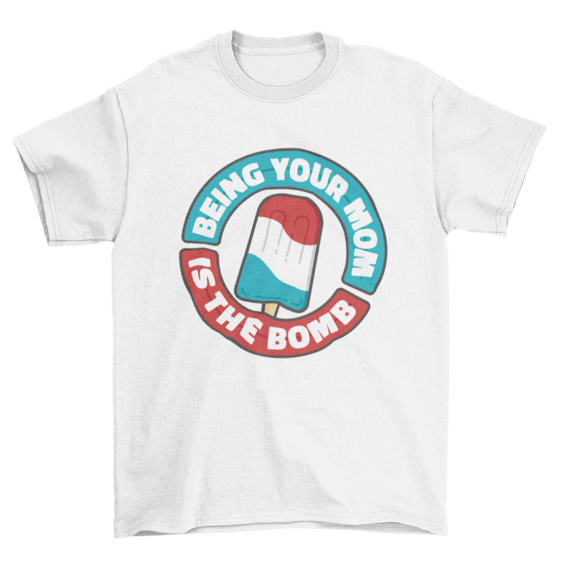 Proud mom quote popsicle t-shirt design featuring a colorful popsicle and the text 'Being your mom is the bomb'.
