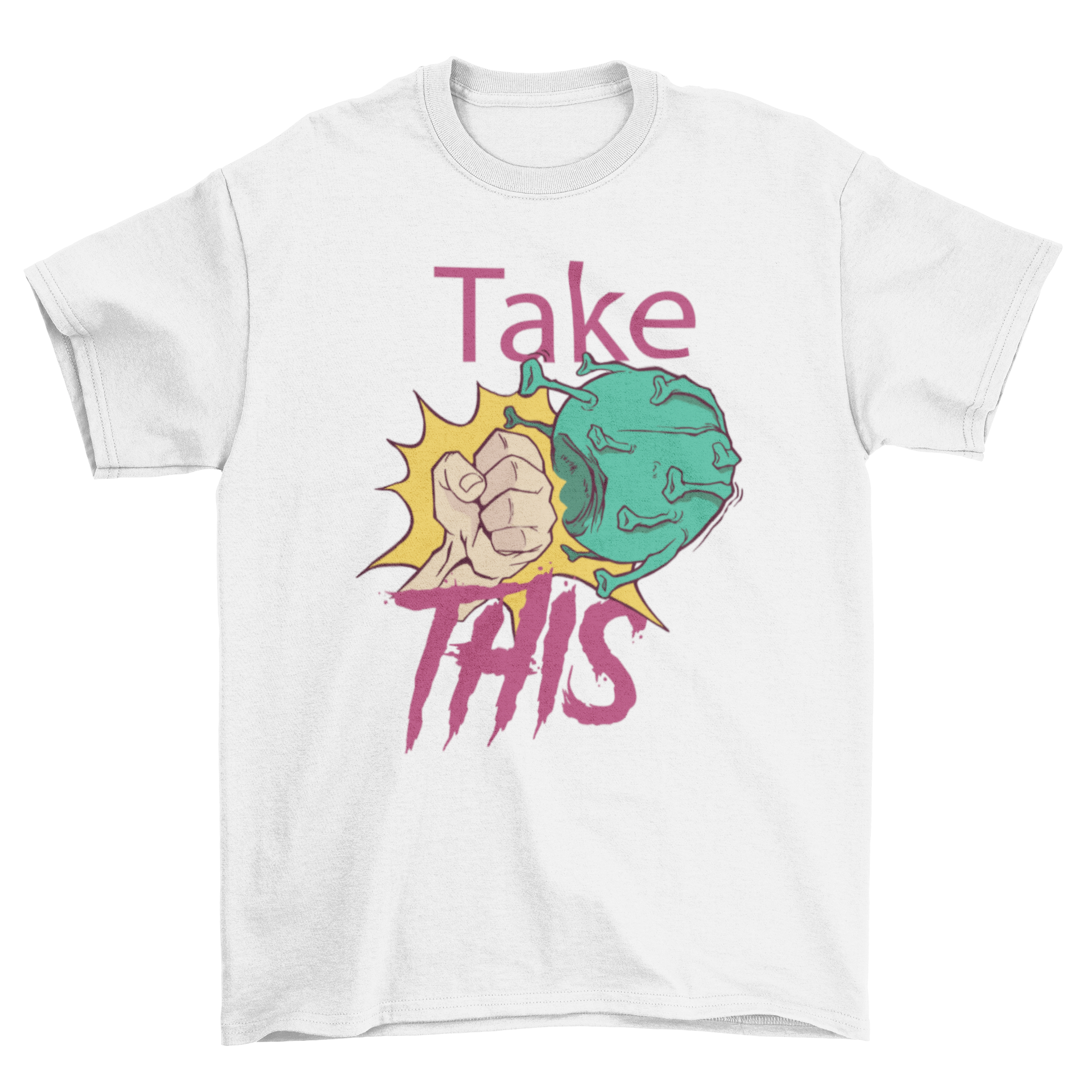 A humorous t-shirt featuring a hand punching a cartoon coronavirus with the caption 'Take this'.