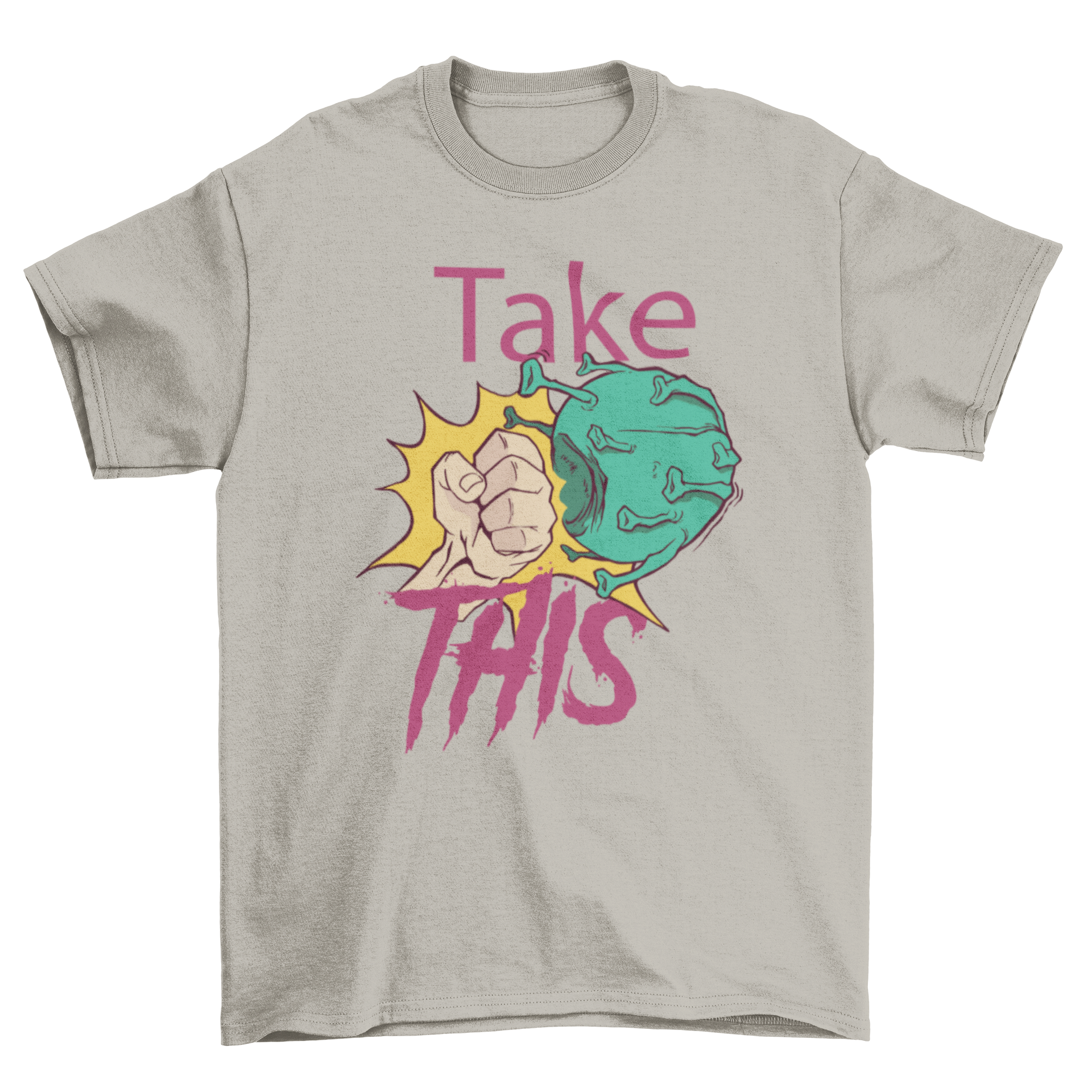 A humorous t-shirt featuring a hand punching a cartoon coronavirus with the caption 'Take this'.