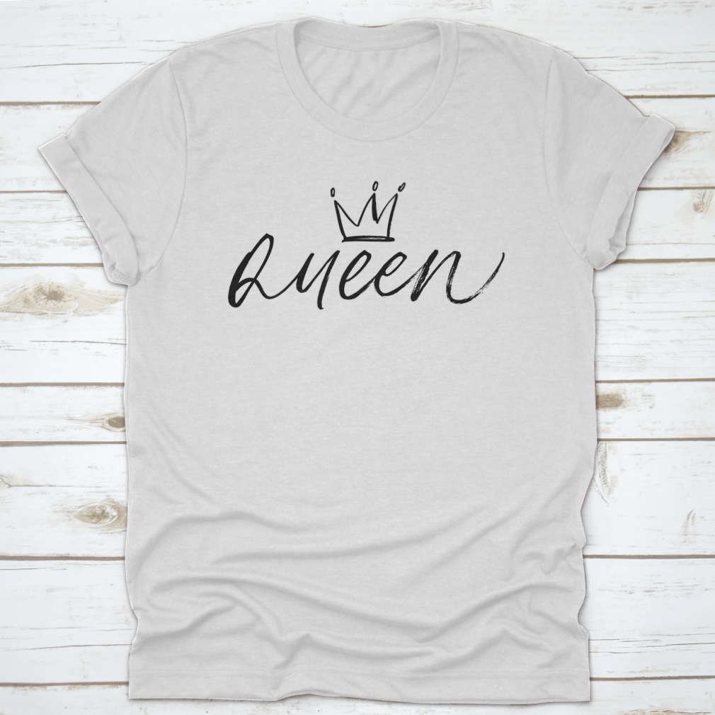Queen Vector Brush Calligraphic T-Shirt featuring a stylish crown design, made from soft cotton fabric.