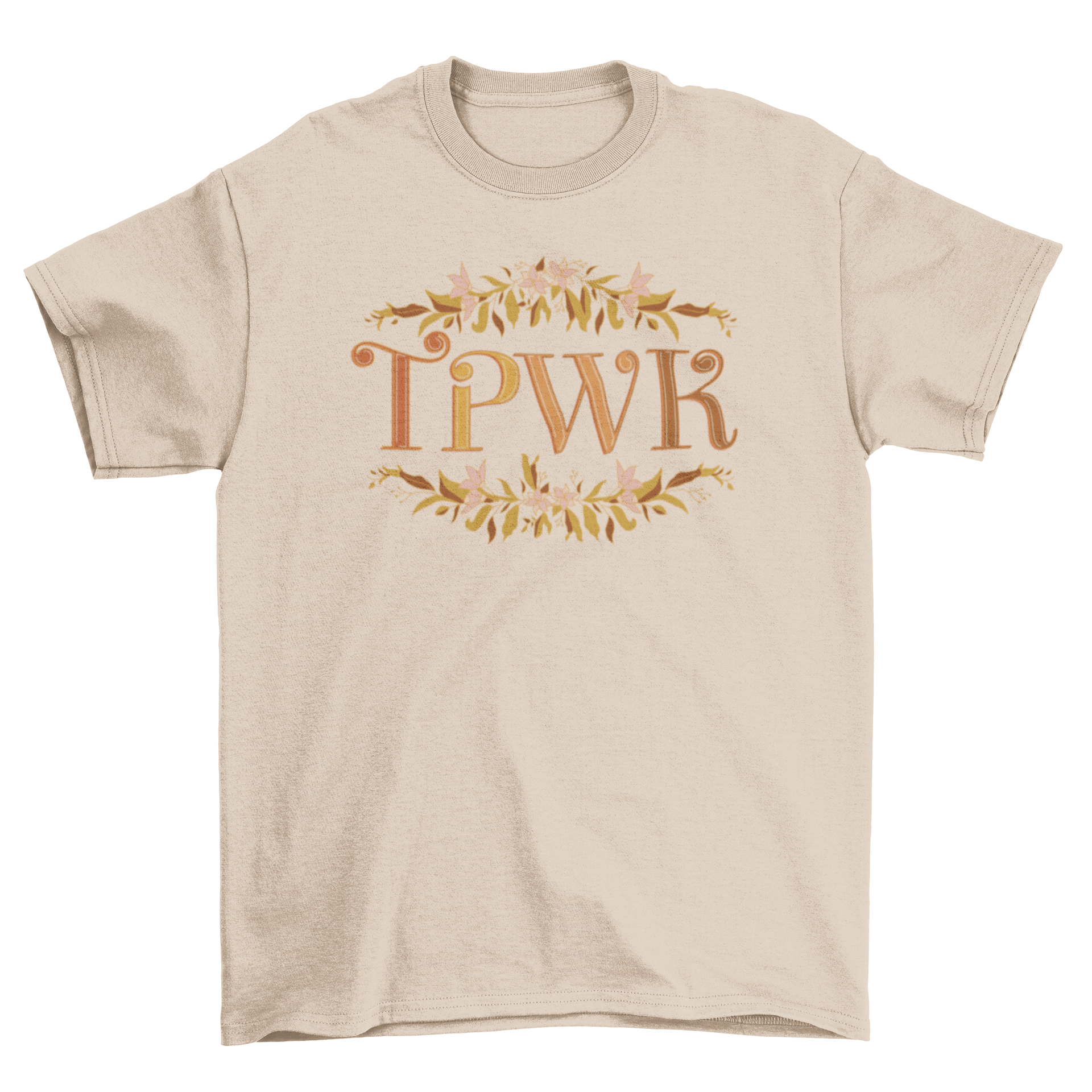 A stylish t-shirt featuring the quote 'TPWK' in floral lettering, surrounded by colorful flowers and leaves.