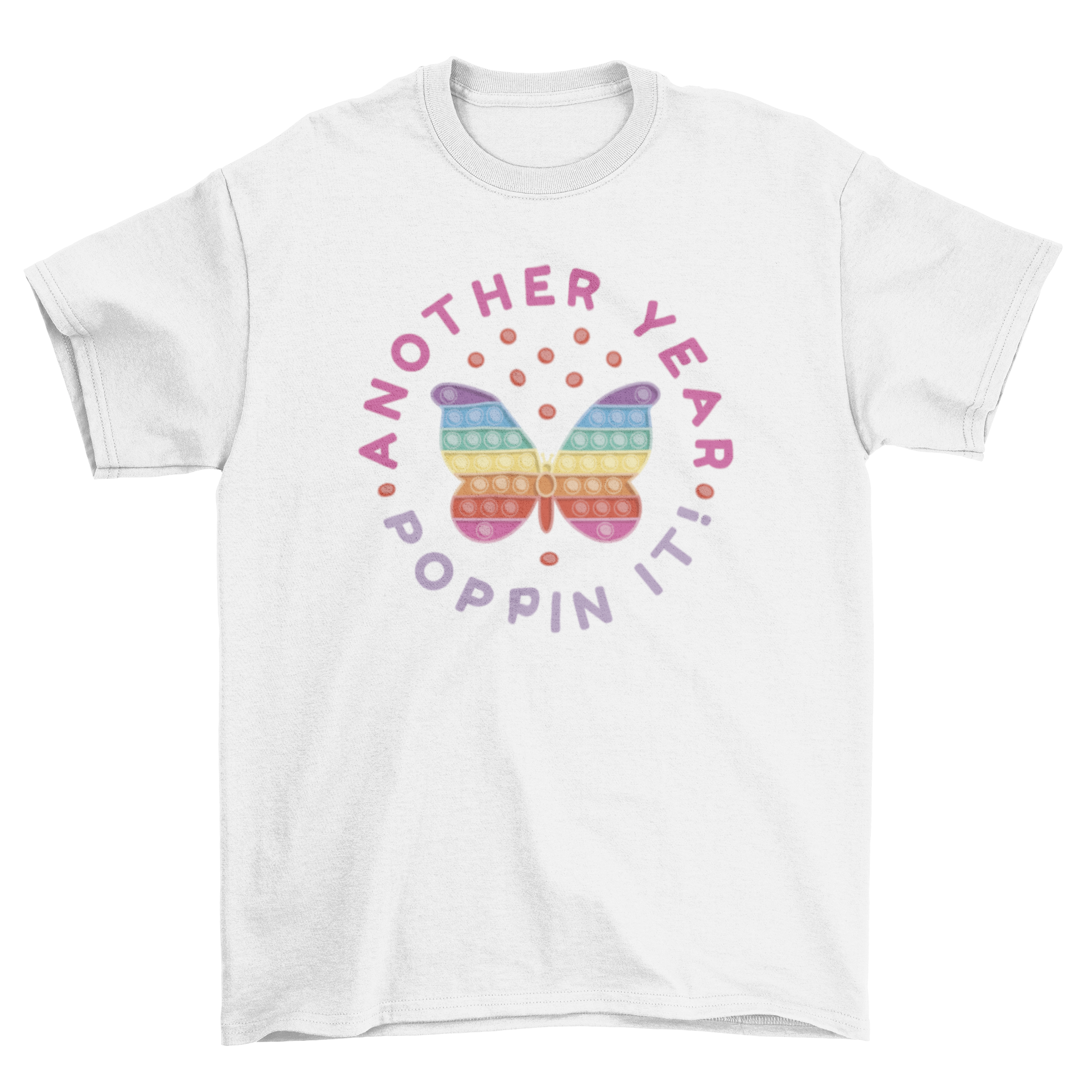 Colorful Rainbow Butterfly Toy T-shirt featuring a butterfly design and playful quote.