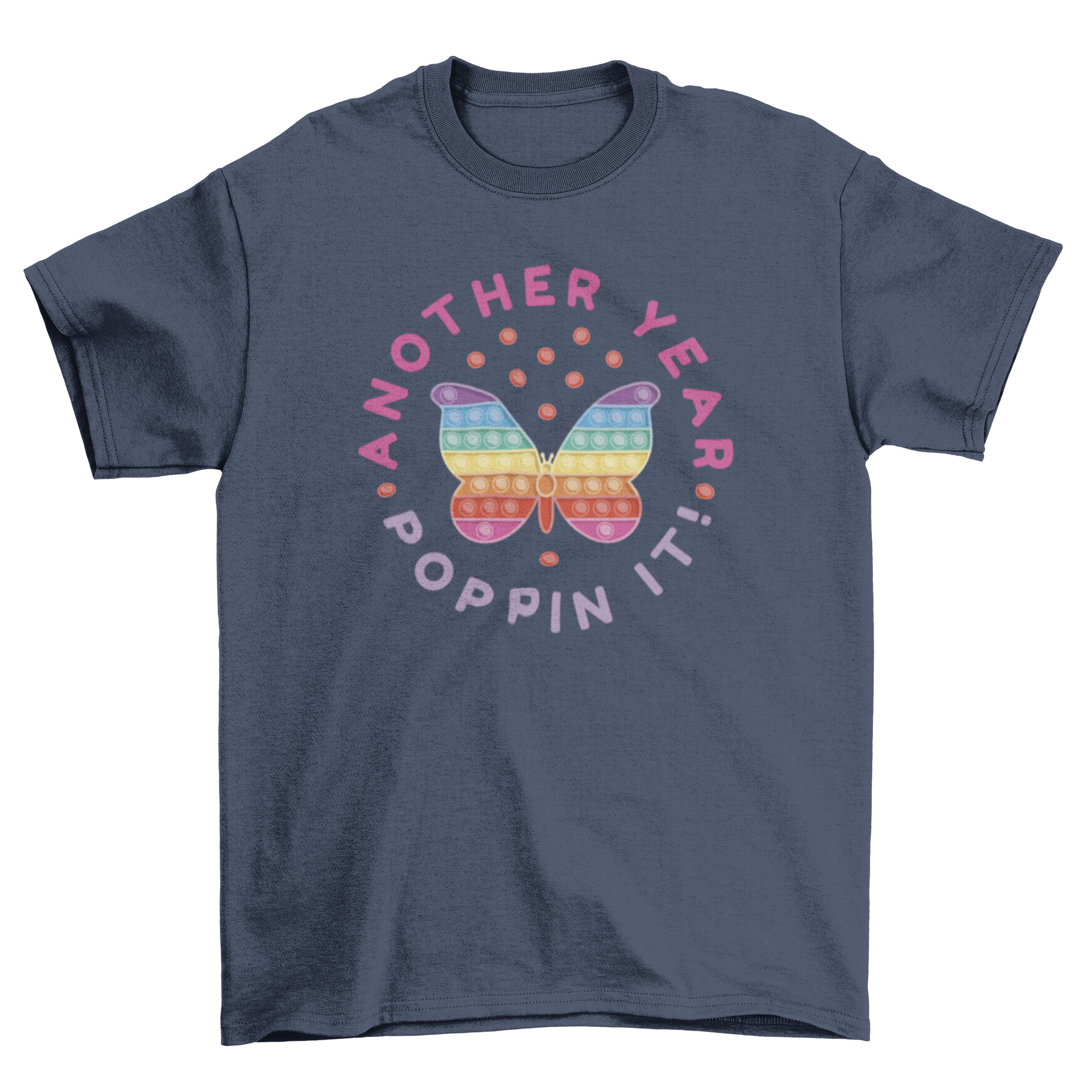 Colorful Rainbow Butterfly Toy T-shirt featuring a butterfly design and playful quote.