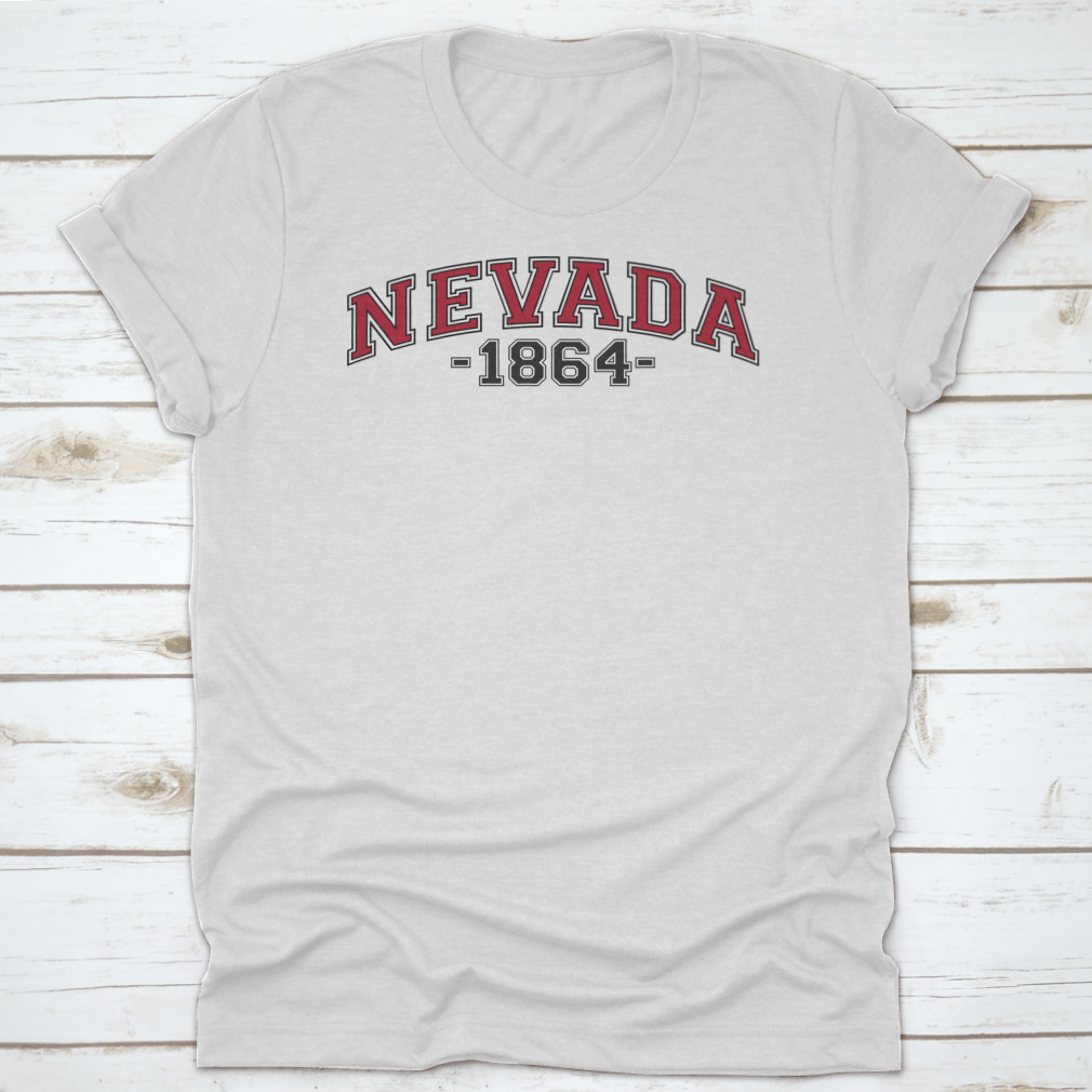 Retro College Varsity Font Typography shirt featuring Nevada state slogan, made from soft cotton fabric.