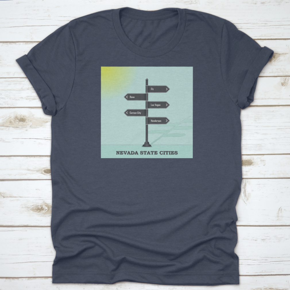 A stylish Road Signpost Template shirt featuring Nevada state design, made from high-quality cotton for comfort and durability.
