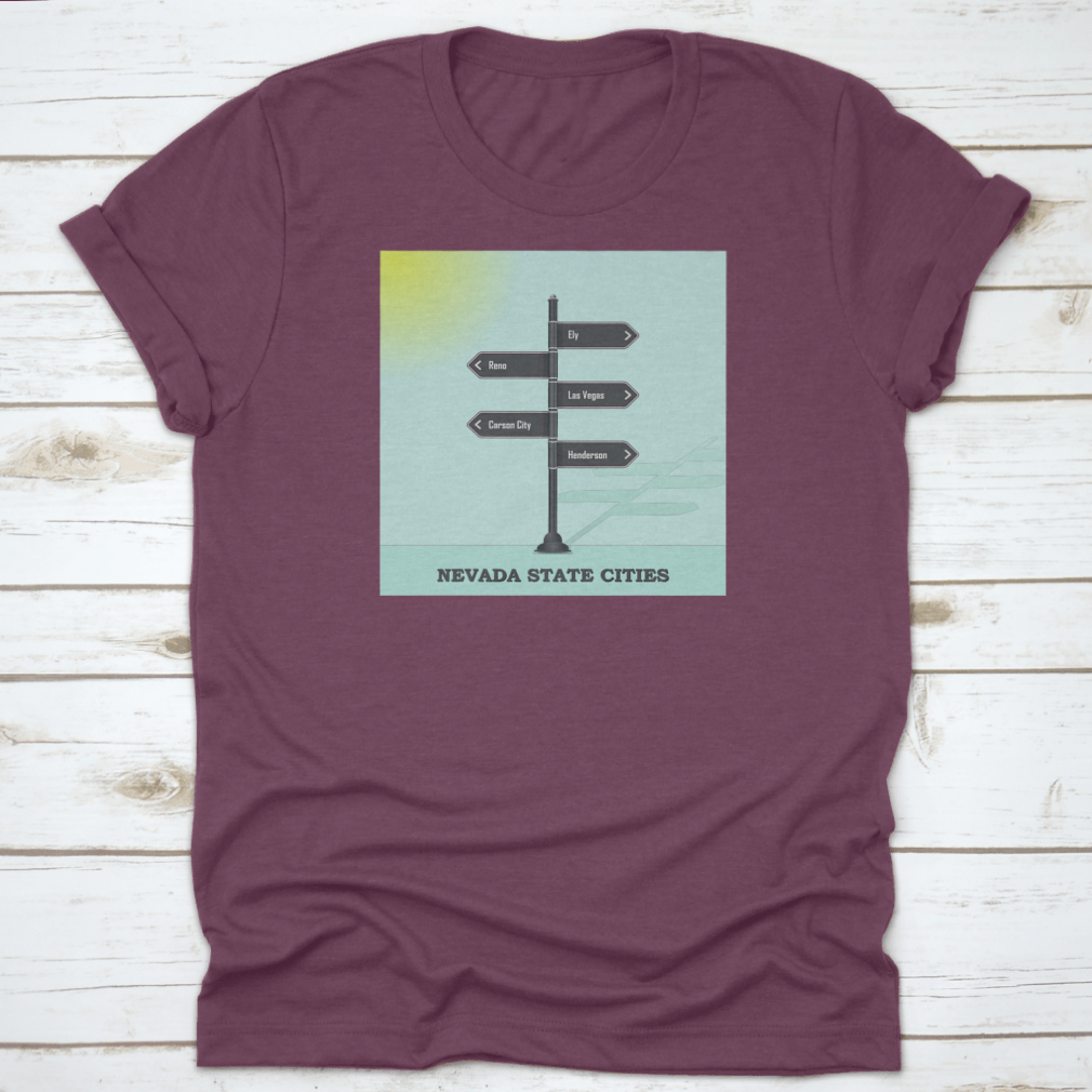 A stylish Road Signpost Template shirt featuring Nevada state design, made from high-quality cotton for comfort and durability.