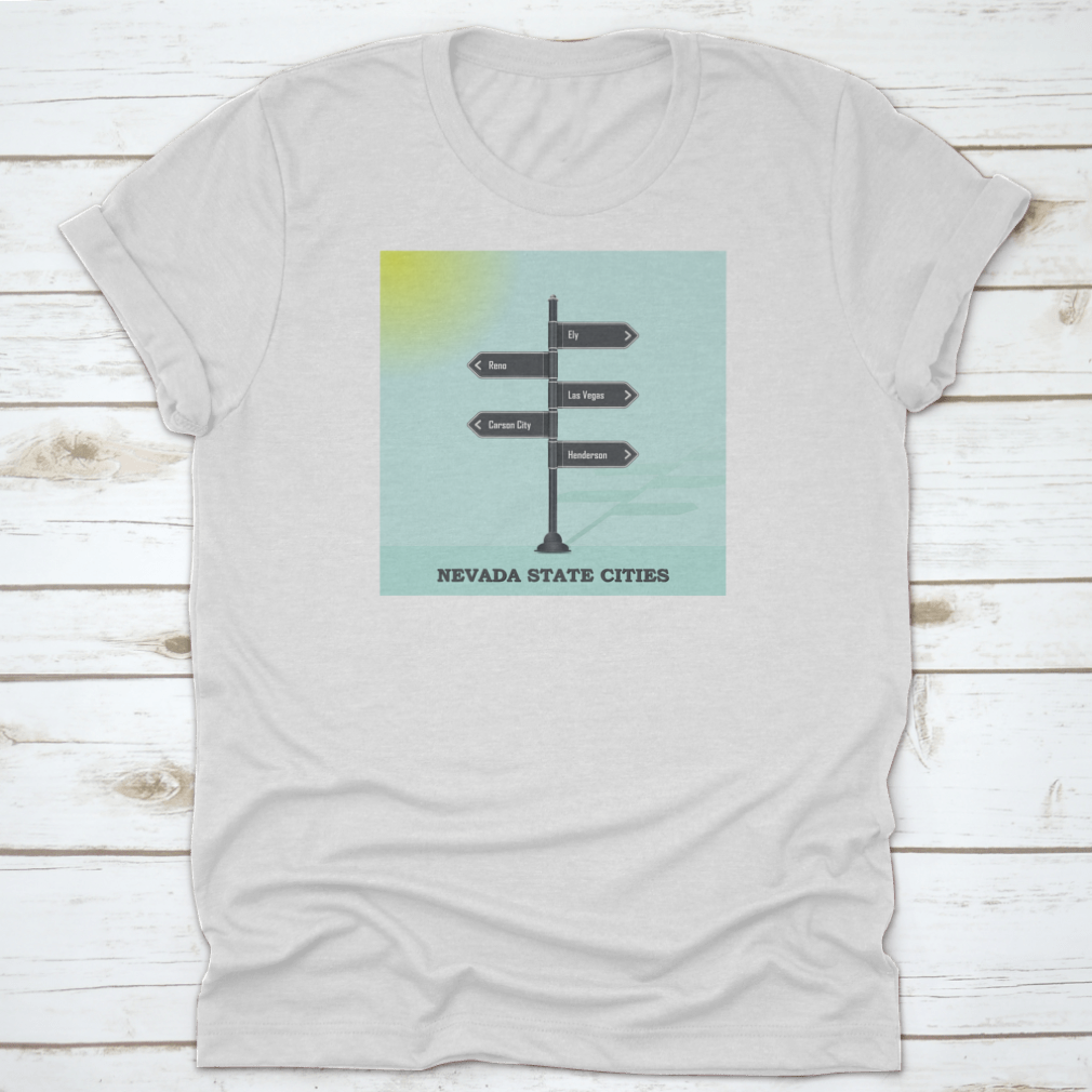 A stylish Road Signpost Template shirt featuring Nevada state design, made from high-quality cotton for comfort and durability.