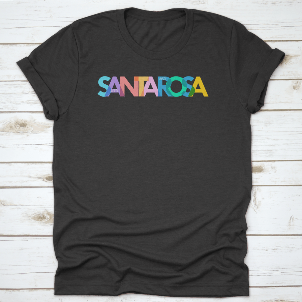 Santa Rosa shirt featuring the city name on a white background, made from 100% cotton for comfort and style.