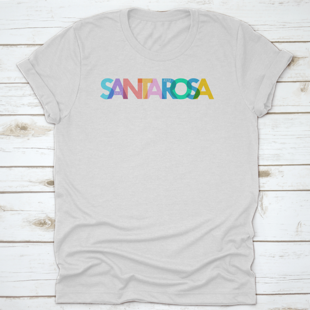 Santa Rosa shirt featuring the city name on a white background, made from 100% cotton for comfort and style.