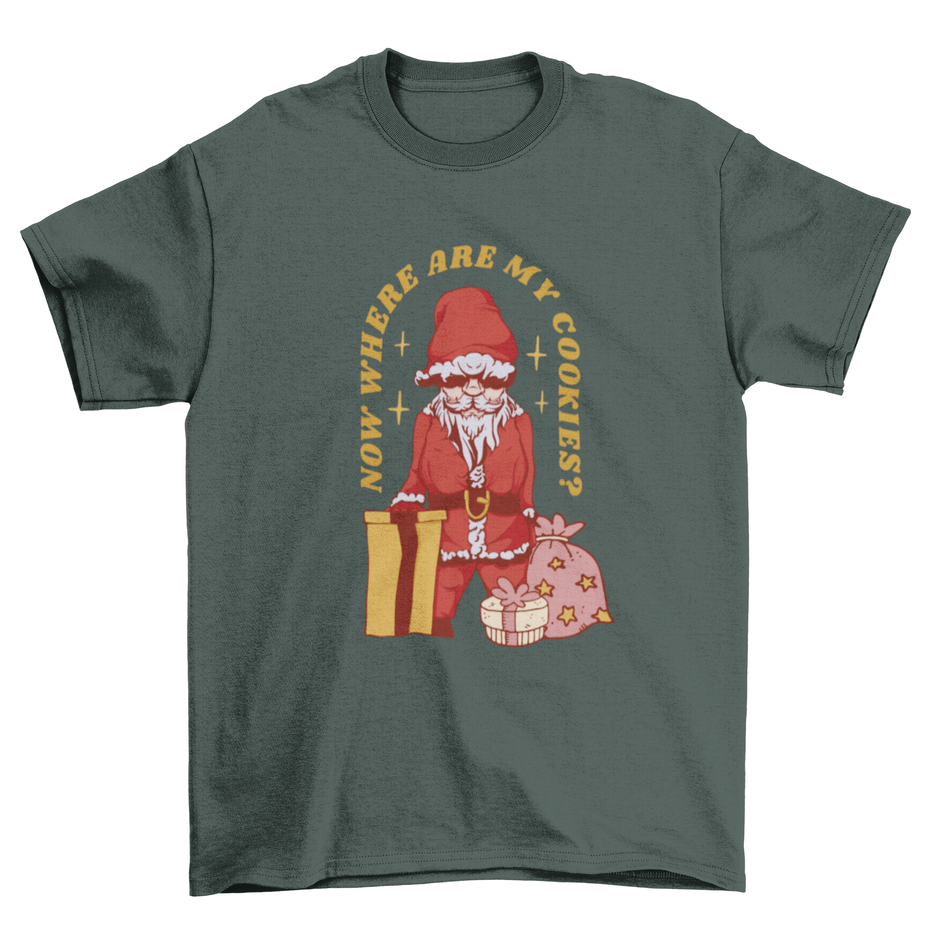 Funny Christmas t-shirt design featuring Santa Claus with gifts and a humorous quote about cookies.