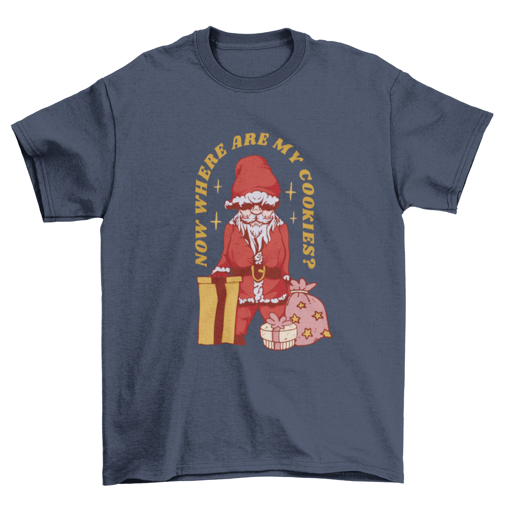 Funny Christmas t-shirt design featuring Santa Claus with gifts and a humorous quote about cookies.