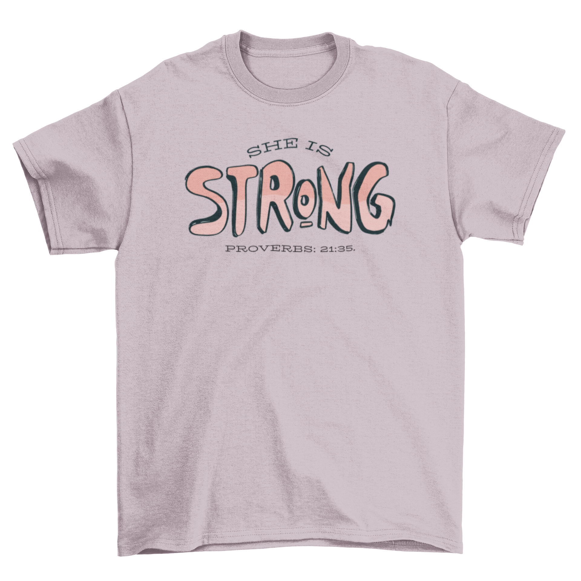 She Is Strong Bible Verse T-shirt featuring Proverbs 21:35 in a stylish graphic design.