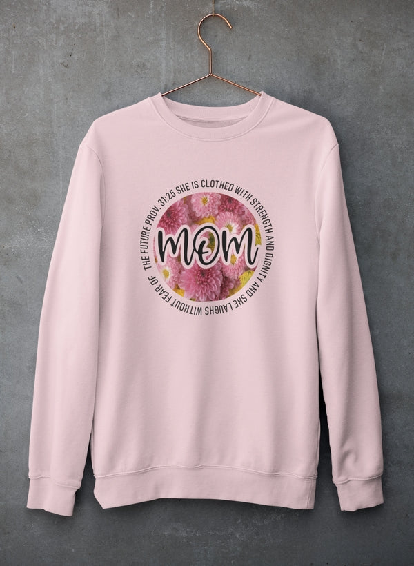 She Is Strong Proverbs Floral Mom Sweat Shirt featuring floral design, cozy fleece lining, and adjustable cuffs, perfect for moms.