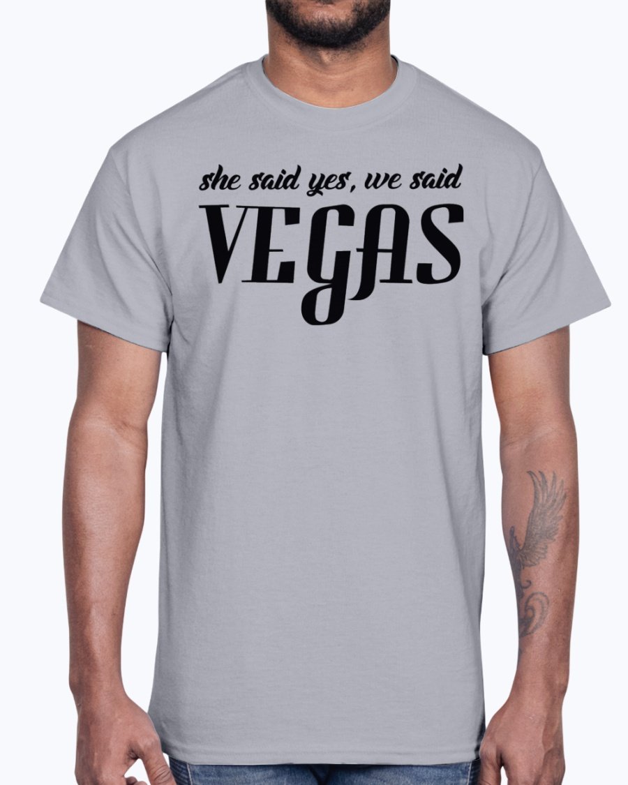 Cotton tee featuring the phrase 'She Said Yes, We Said Vegas' designed for bridal parties and weddings.