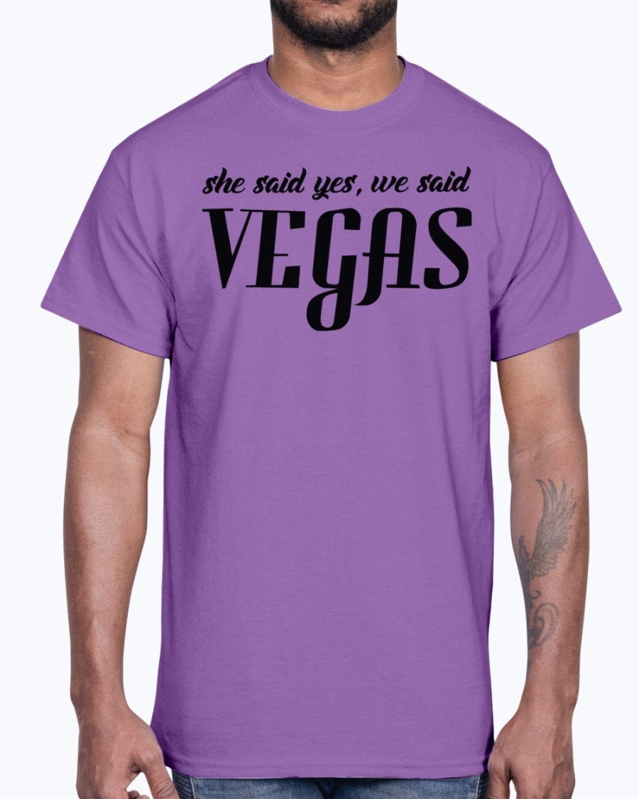 Cotton tee featuring the phrase 'She Said Yes, We Said Vegas' designed for bridal parties and weddings.