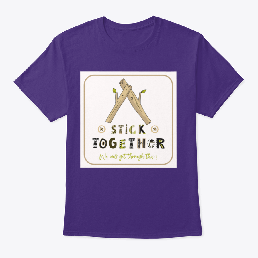 A comfortable Stick Together We Will Get Through This Design T-Shirt made from 100% cotton, featuring a classic fit and available in various colors.