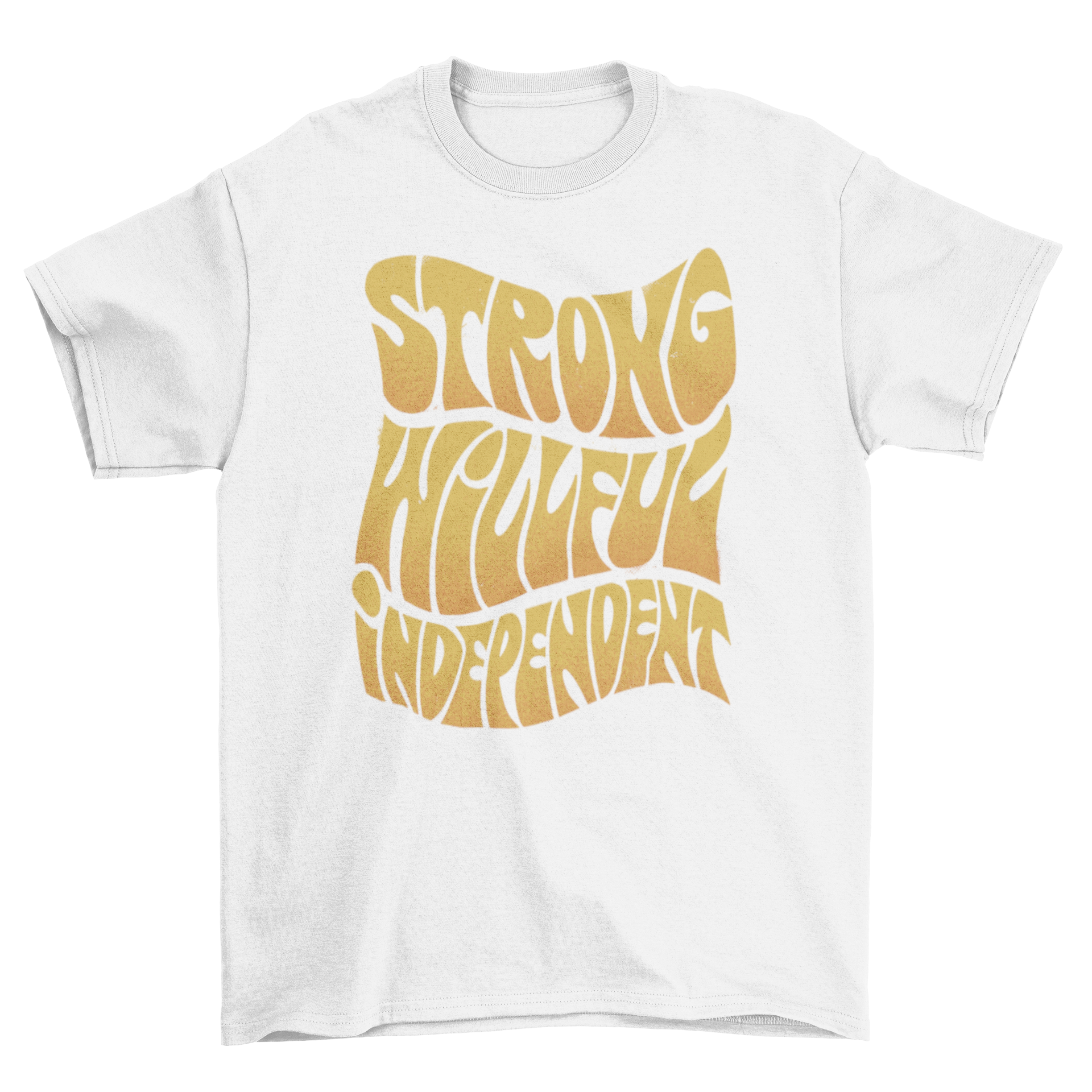 A stylish t-shirt featuring the quote 'Strong, willful, independent' in textured lettering, showcasing a modern and empowering design.