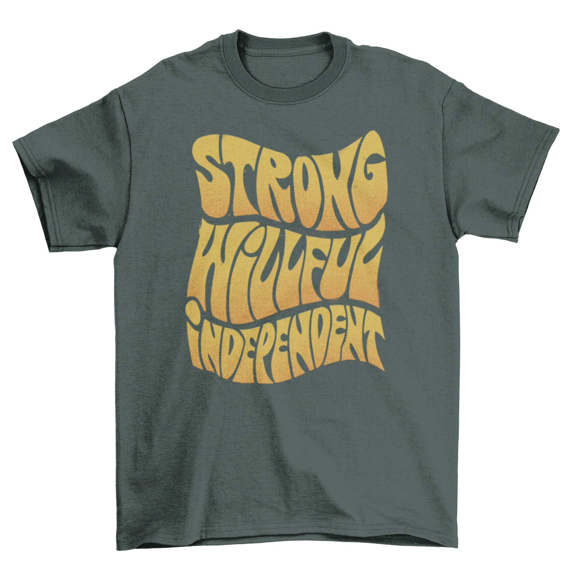 A stylish t-shirt featuring the quote 'Strong, willful, independent' in textured lettering, showcasing a modern and empowering design.