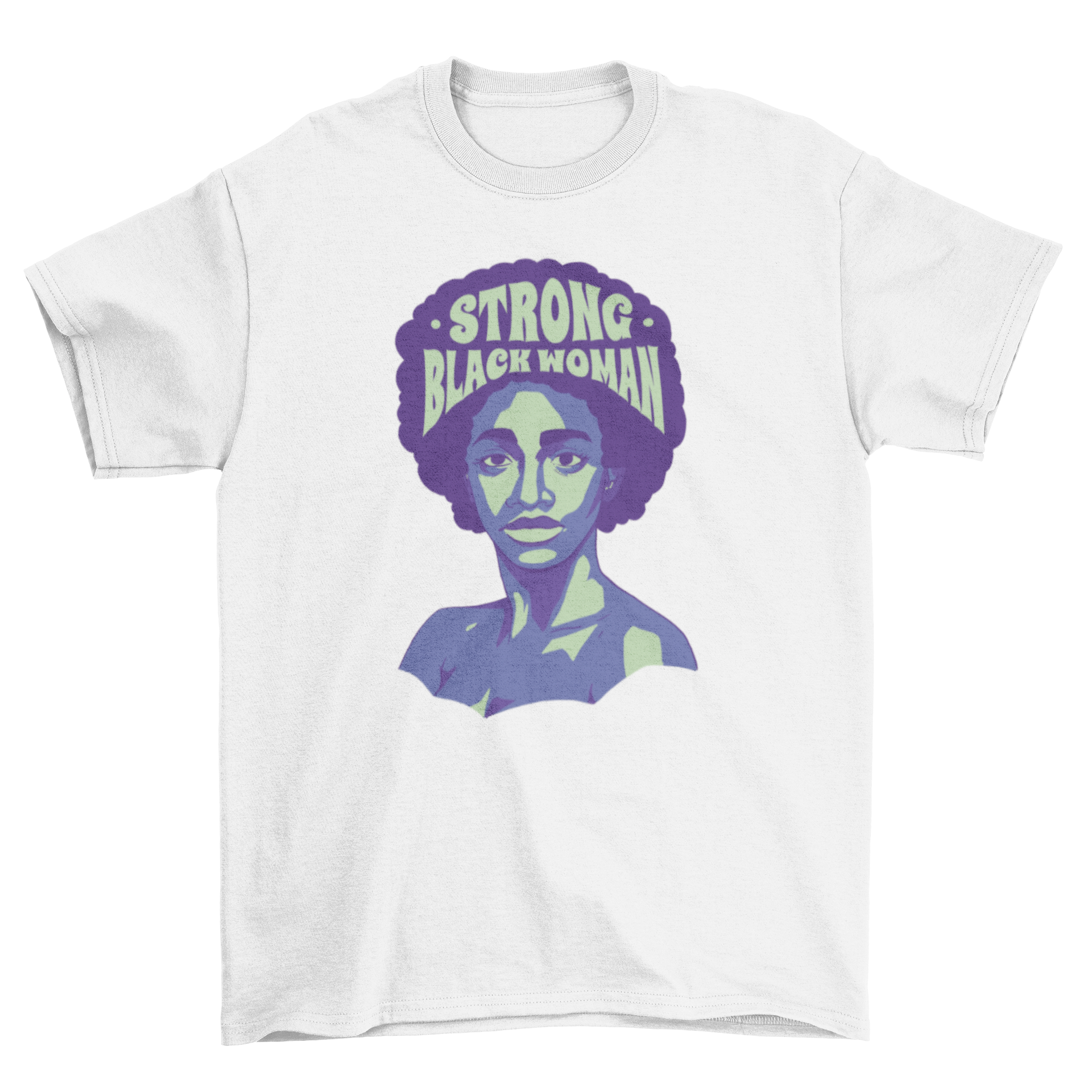 Strong Black Woman T-shirt featuring an illustration of a black woman and the empowering quote 'Strong Black Woman'.