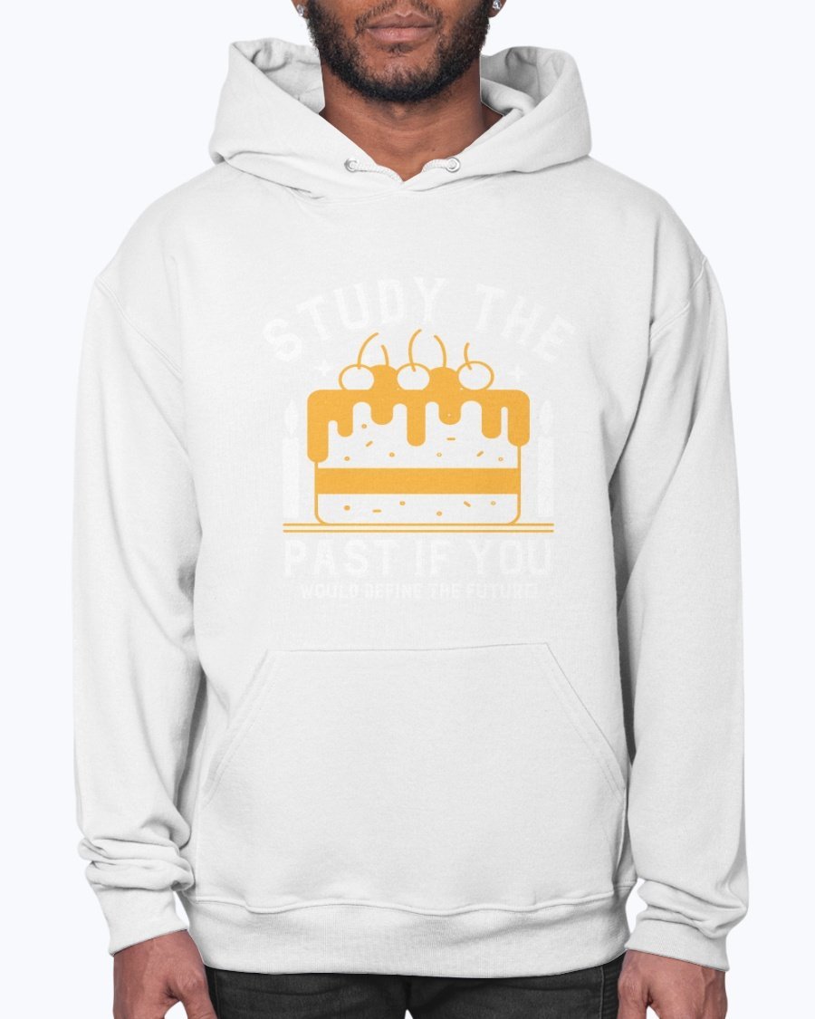 A stylish unisex hoodie featuring the quote 'Study the past if you would define the future!' designed for birthdays, showcasing a front pouch pocket.