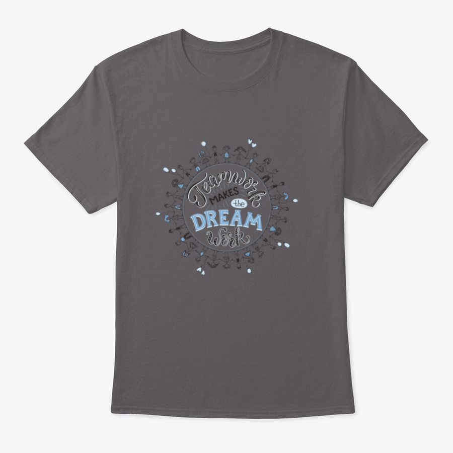 A comfortable cotton shirt featuring the inspirational phrase 'Teamwork Makes The Dream Work' in a circular design, perfect for casual wear.